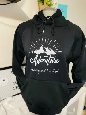 “Adventure is Calling and I must go” Mama Hoodie
