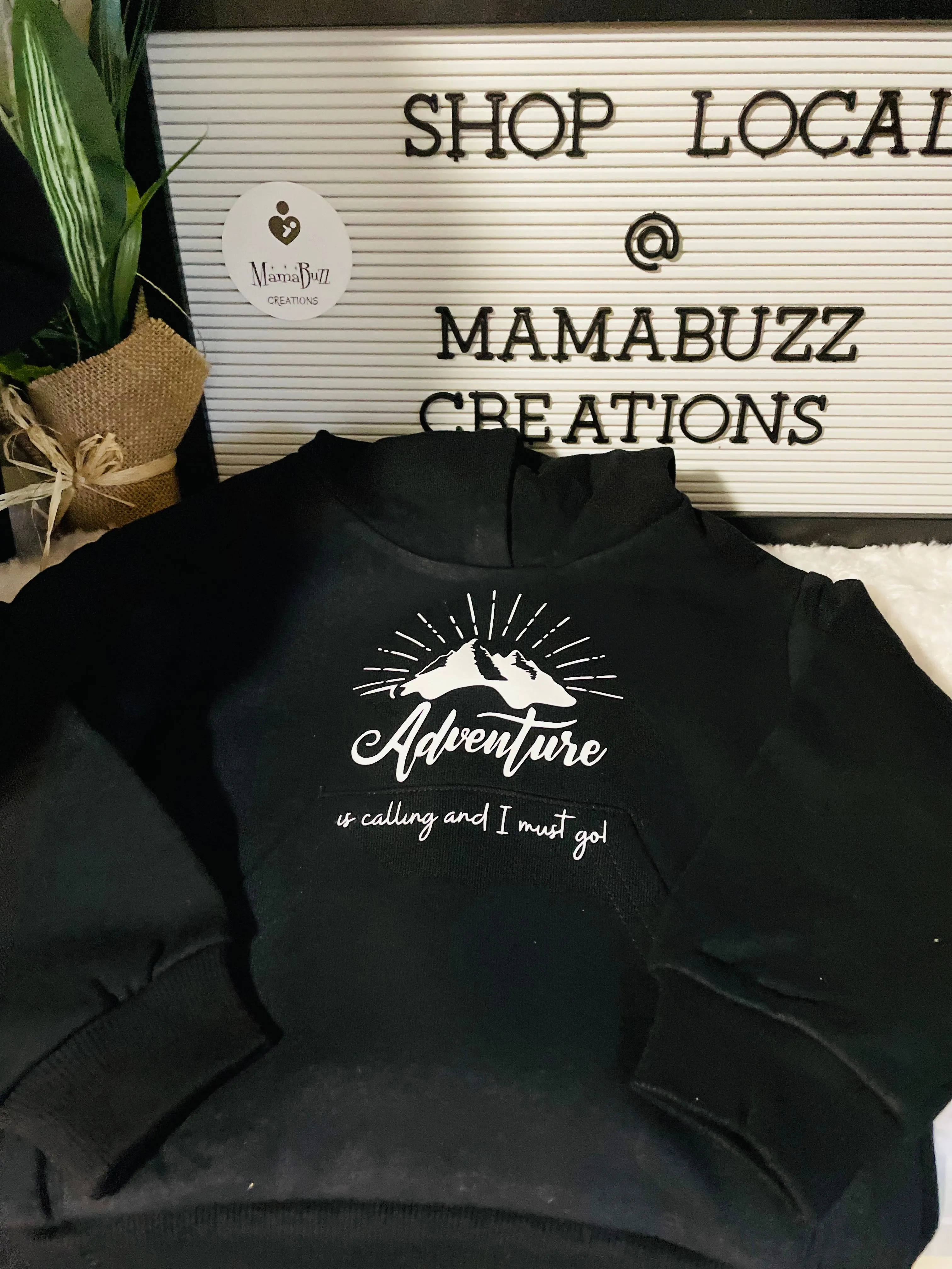 “Adventure is Calling and I must go” Mama Hoodie