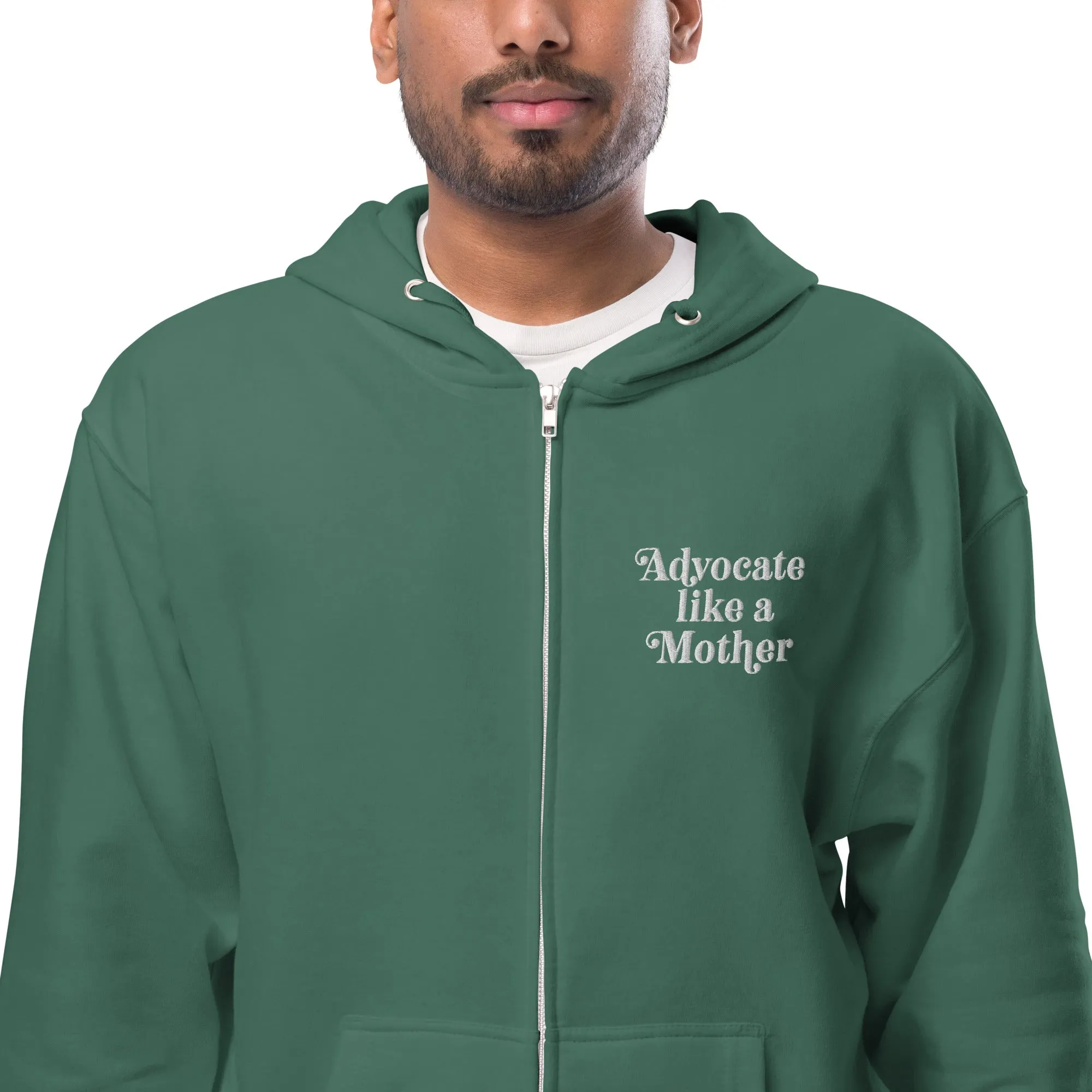 Advocate Like a Mother Front Embroidered Adult Unisex Fleece Zip Up Hoodie