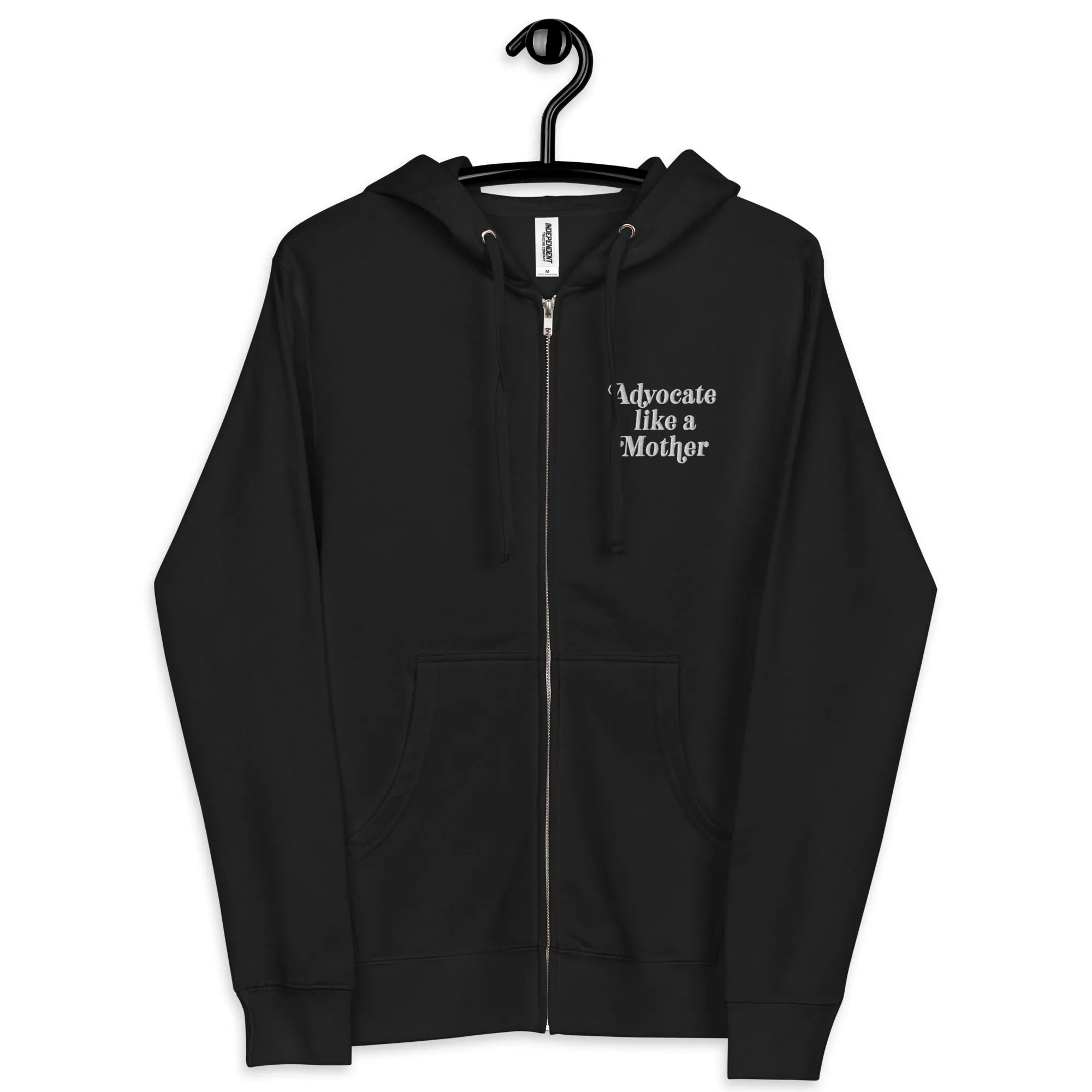 Advocate Like a Mother Front Embroidered Adult Unisex Fleece Zip Up Hoodie