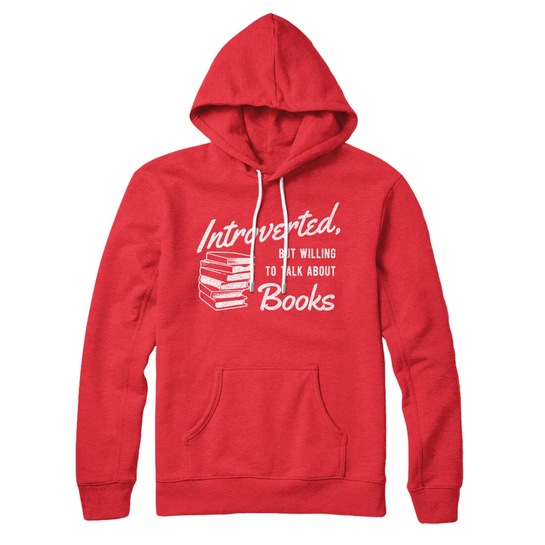 Introverted But Willing To Talk About Books Hoodie