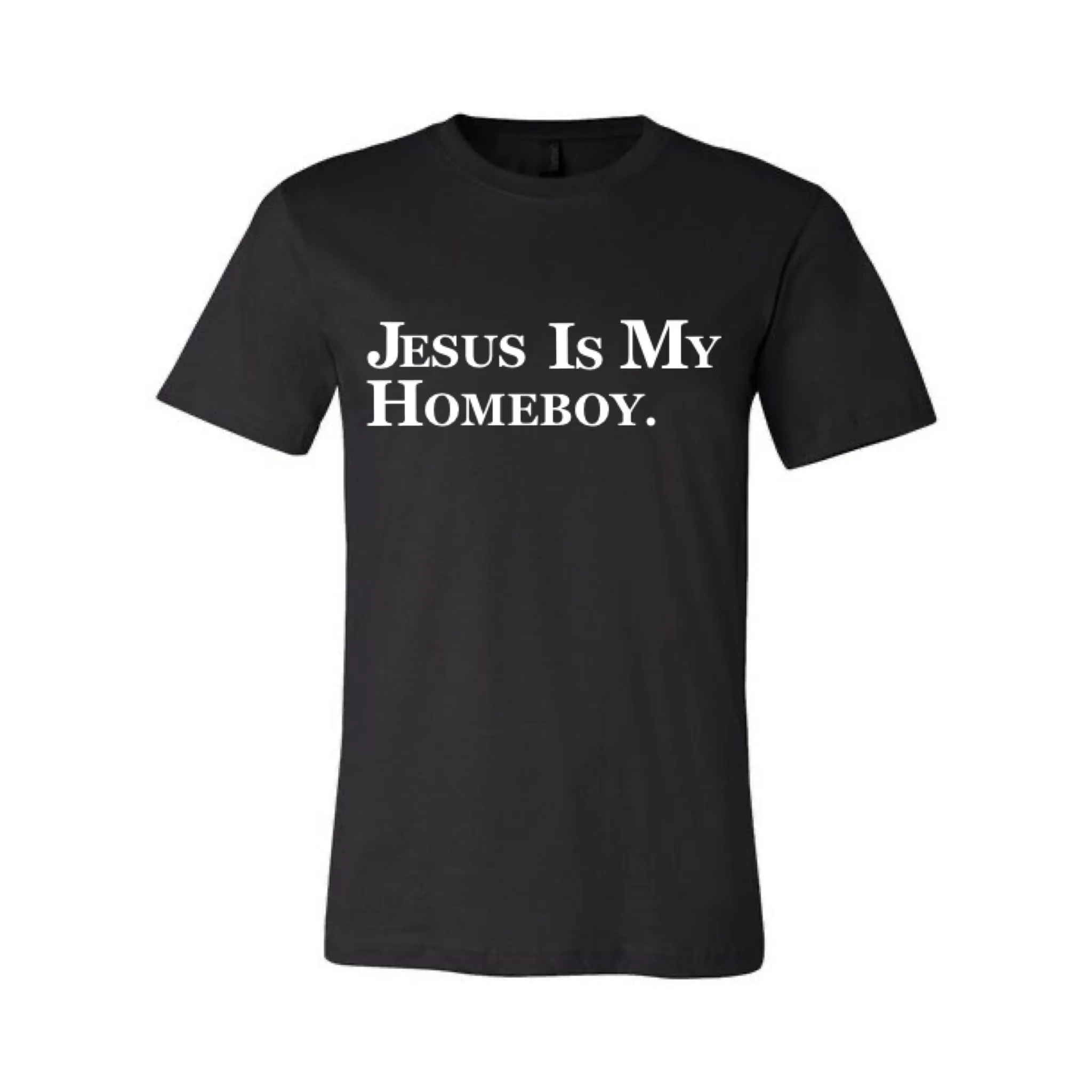 JESUS IS MY HOMEBOY