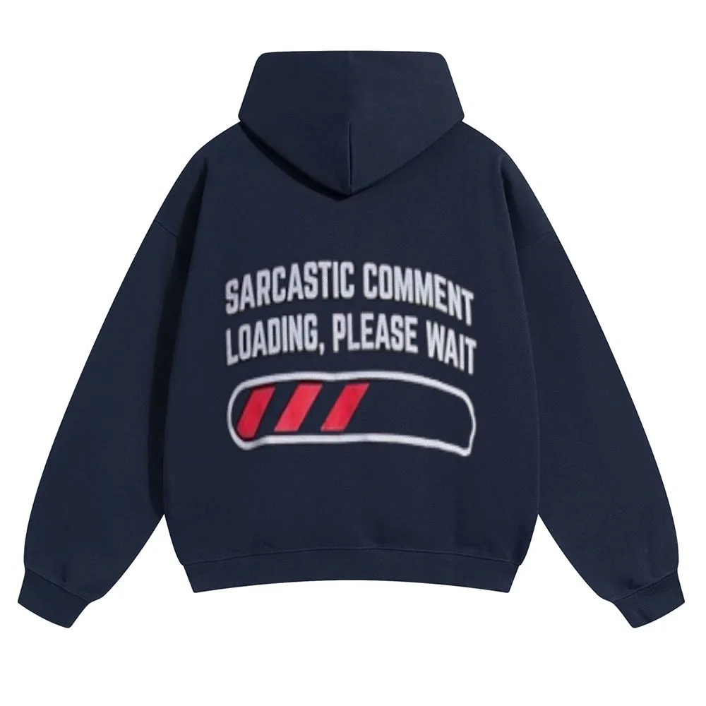 Mens Vintage Sarcastic Comment Loading Please Wait Hoodies