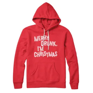 Merry Drunk, I'm Christmas Hoodie