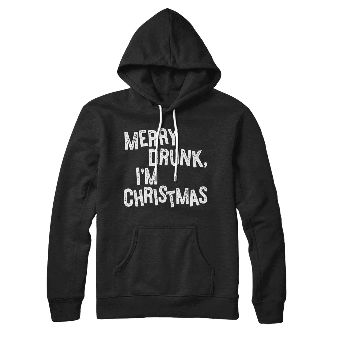 Merry Drunk, I'm Christmas Hoodie