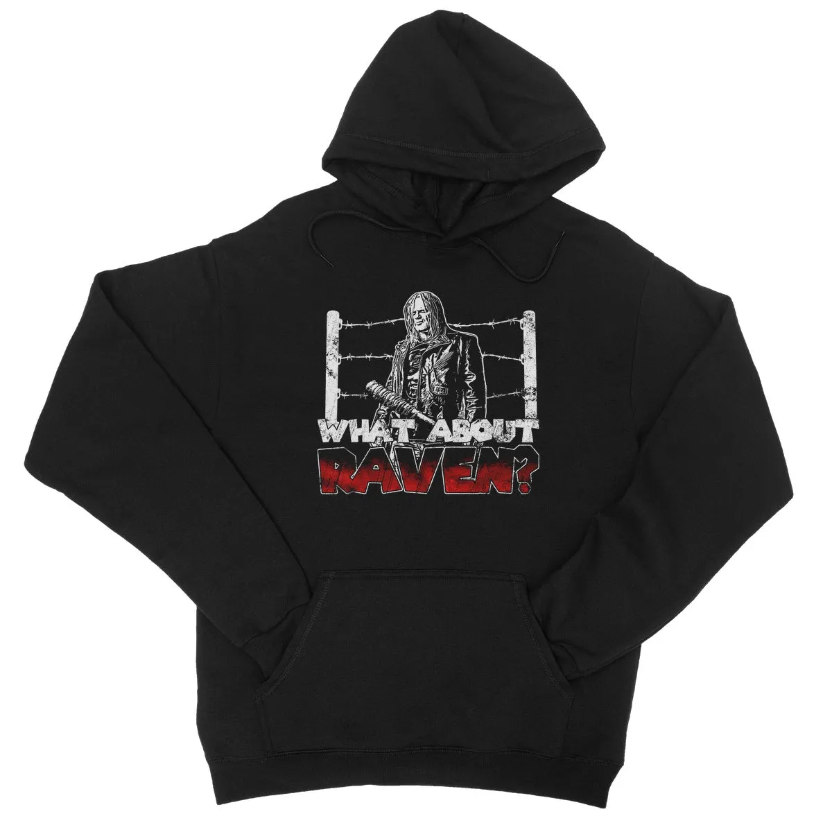 Raven What About Raven? College Hoodie