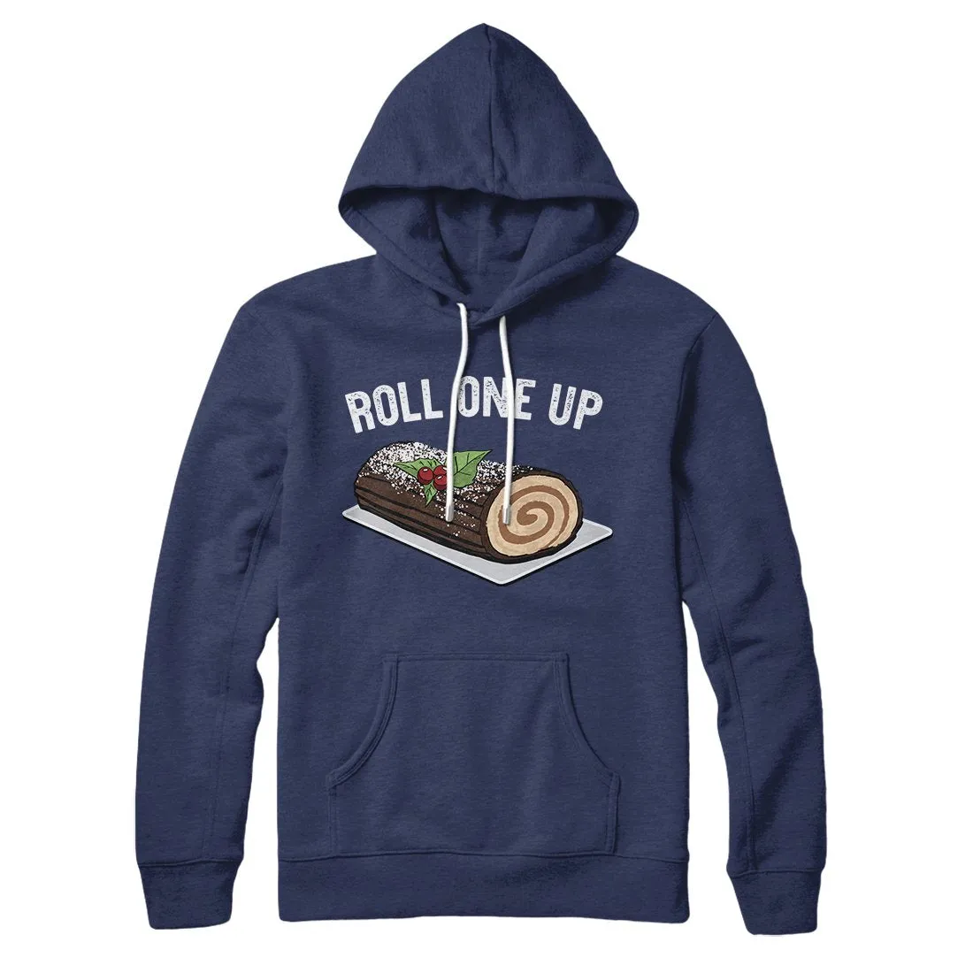 Roll One Up (Yule Log) Hoodie