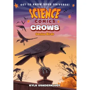 Science Comics - Crows